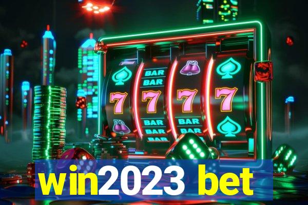 win2023 bet